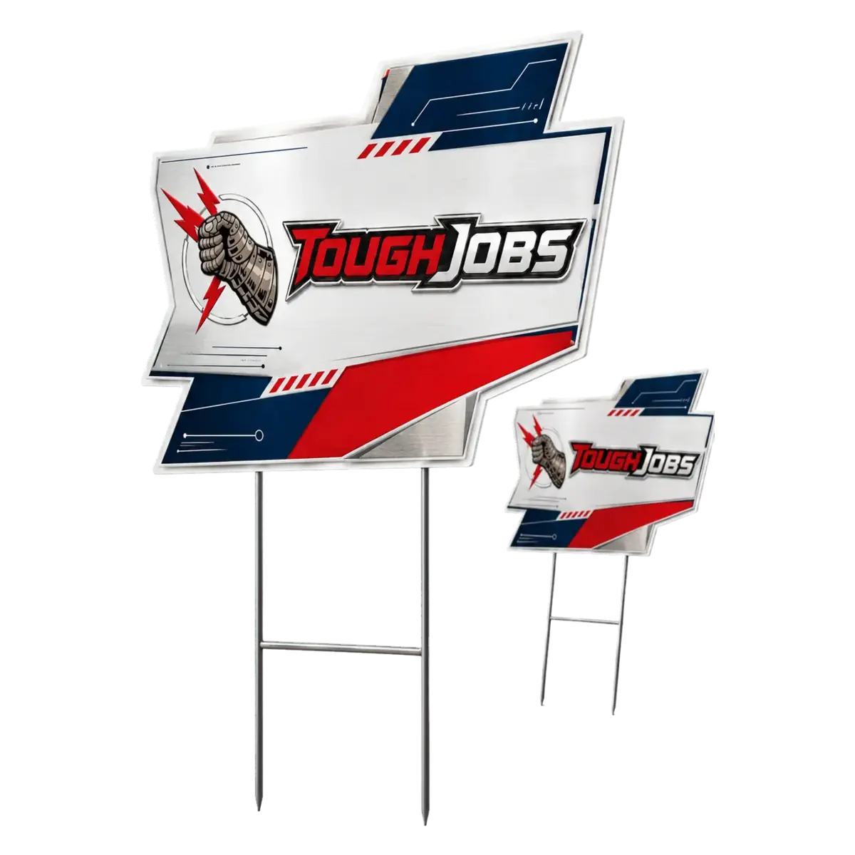 Toughjobs yard sign design Toughjobs yard sign design